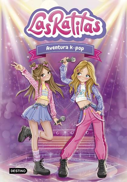 Aventura k-pop (Las Ratitas; 18) | 9788408328612 | Las Ratitas