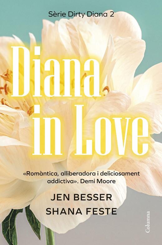 Diana in love (Dirty Diana; 2) (català) | 9788466433969 | Jen Besser ; Shana Feste