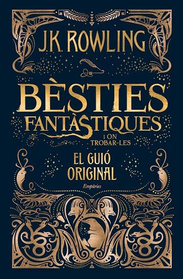 Bèsties fantàstiques i on trobar-les : el guió original | 9788416367955 | J.K. Rowling