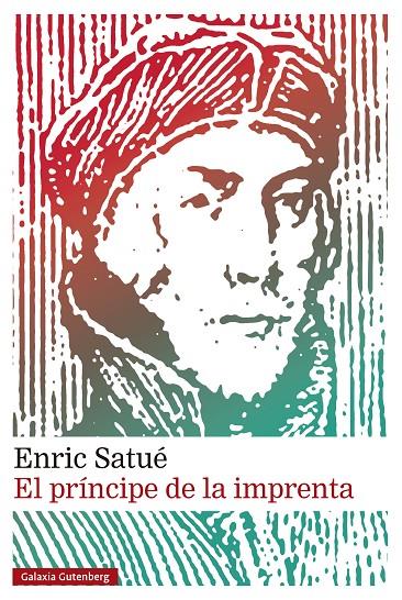 El príncipe de la imprenta | 9788410317277 | Enric Satué
