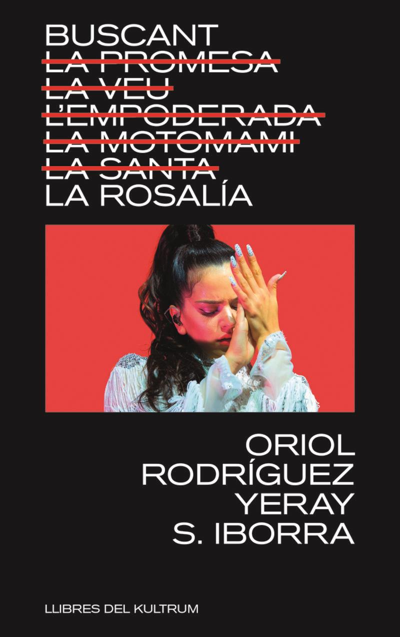 Buscant la Rosalía | 9788418404740 | Oriol Rodríguez ; Yeray S. Iborra