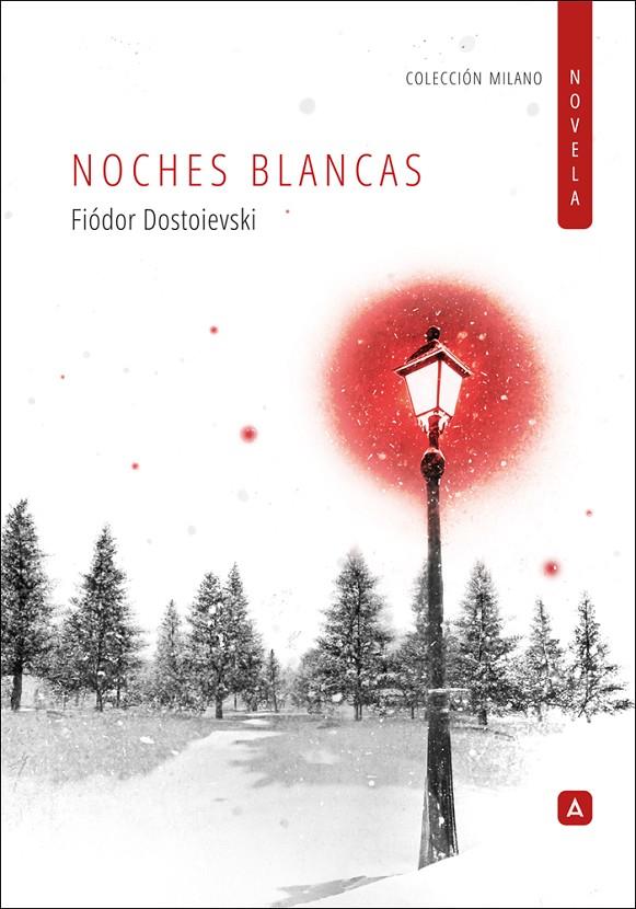 Noches blancas | 9788410374201 | Fiódor Dostoievski
