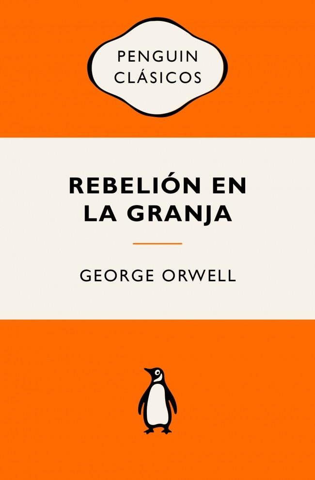 Rebelión en la granja | 9788491057253 | George Orwell