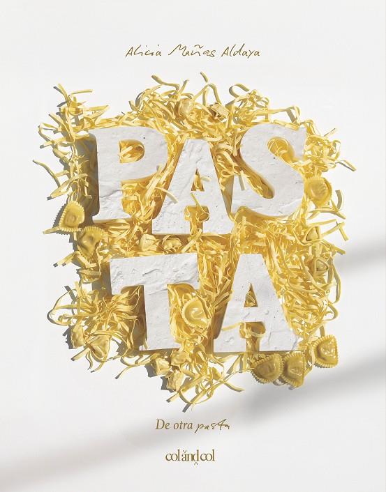 Pasta de otra pasta | 9788419483874 | Alicia Mañas Aldaya