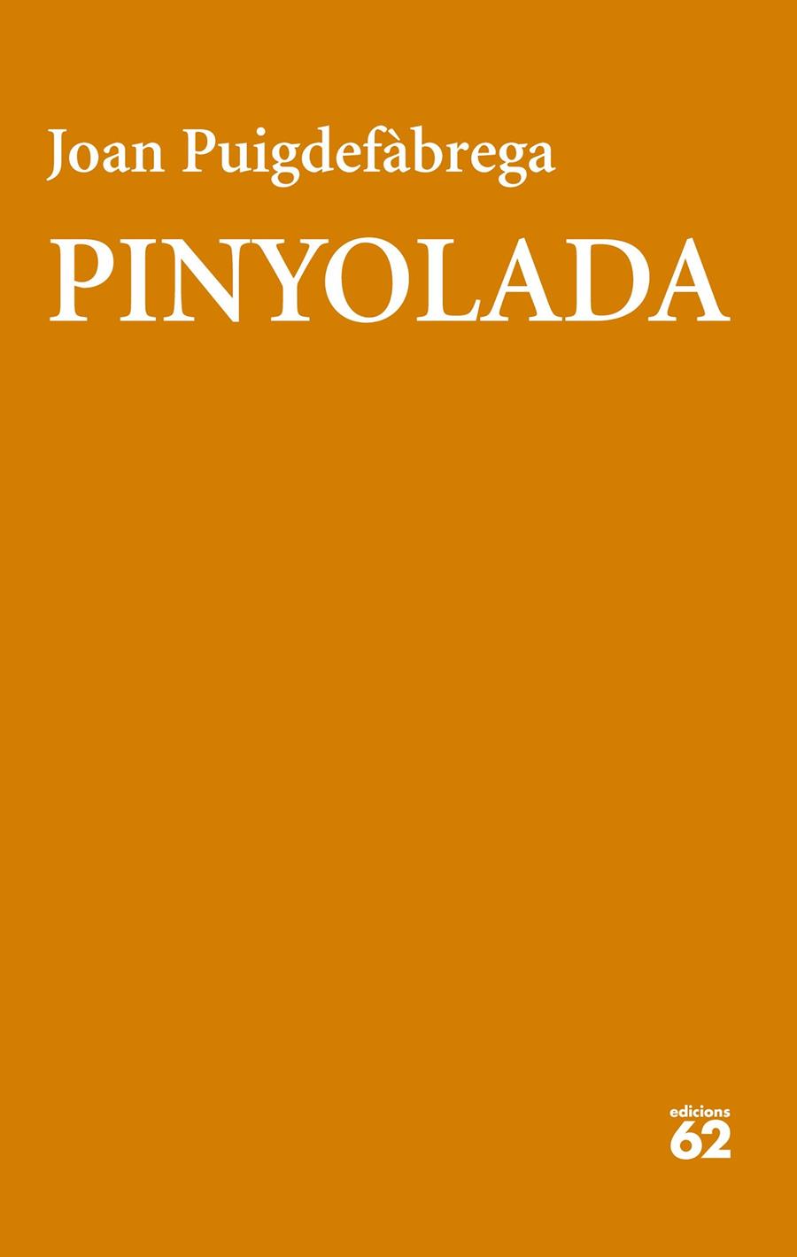 Pinyolada | 9788429783551 | Joan Puigdefàbrega