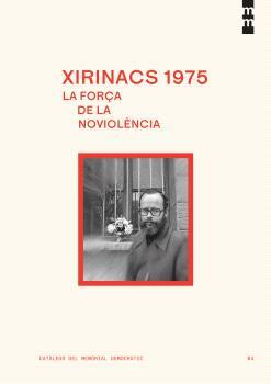 Xirinacs 1975 : la força de la noviolència | 9791387889166 | Carlos Ángel Ordás García