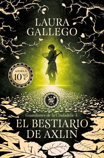El bestiario de Axlin (Guardianes de la Ciudadela; 1) | 9791387871598 | Laura Gallego
