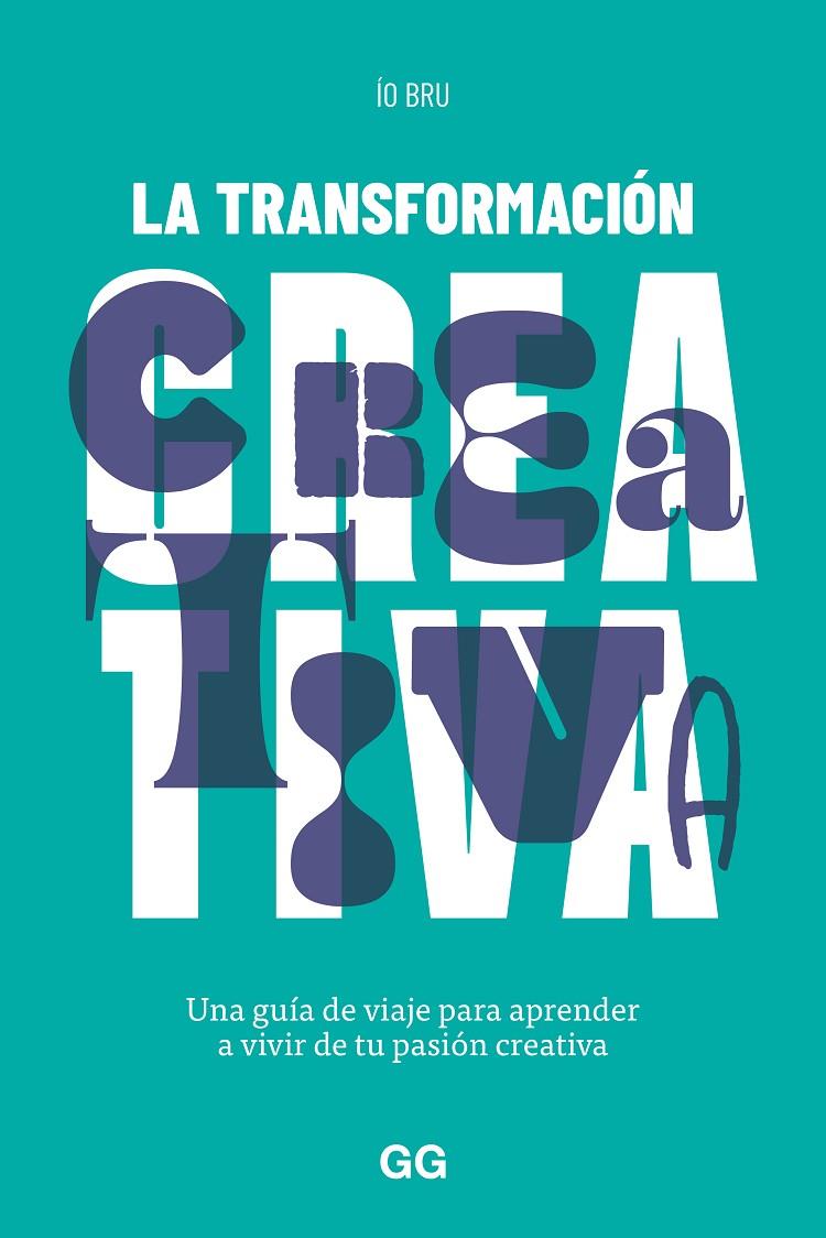 La transformación creativa | 9788425234163 | Ío Bru