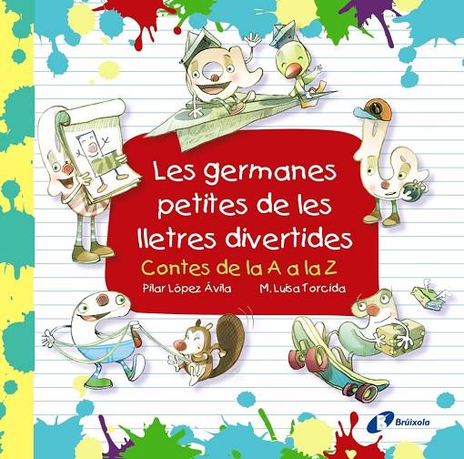 Les germanes petites de les lletres divertides | 9788499069920 | Pilar López Ávila ; Mª Luisa Torcida