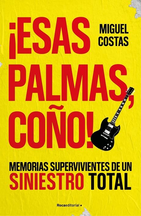 ¡Esas palmas, coño! | 9791387905262 | Miguel Costas ; Renato A. Landeira