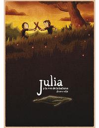 Julia y la voz de la ballena | 9788496730359 | Álvaro Ortiz