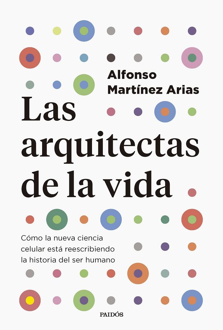 Las arquitectas de la vida | 9788449343322 | Alfonso Martínez Arias