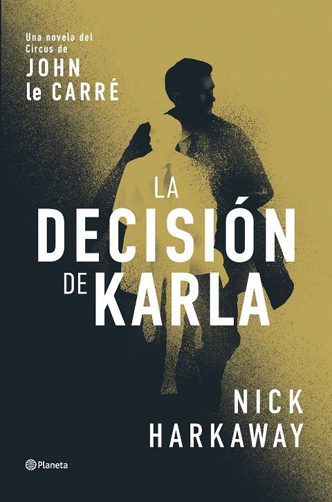 La decisión de Karla | 9788408309062 | Nick Harkaway