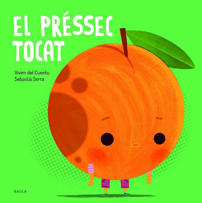 El préssec tocat | 9788447955787 | Vivim del Cuentu ; Sebastià Serra