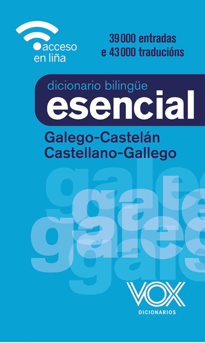 Diccionario esencial gallego - castellano - gallego | 9788499744001