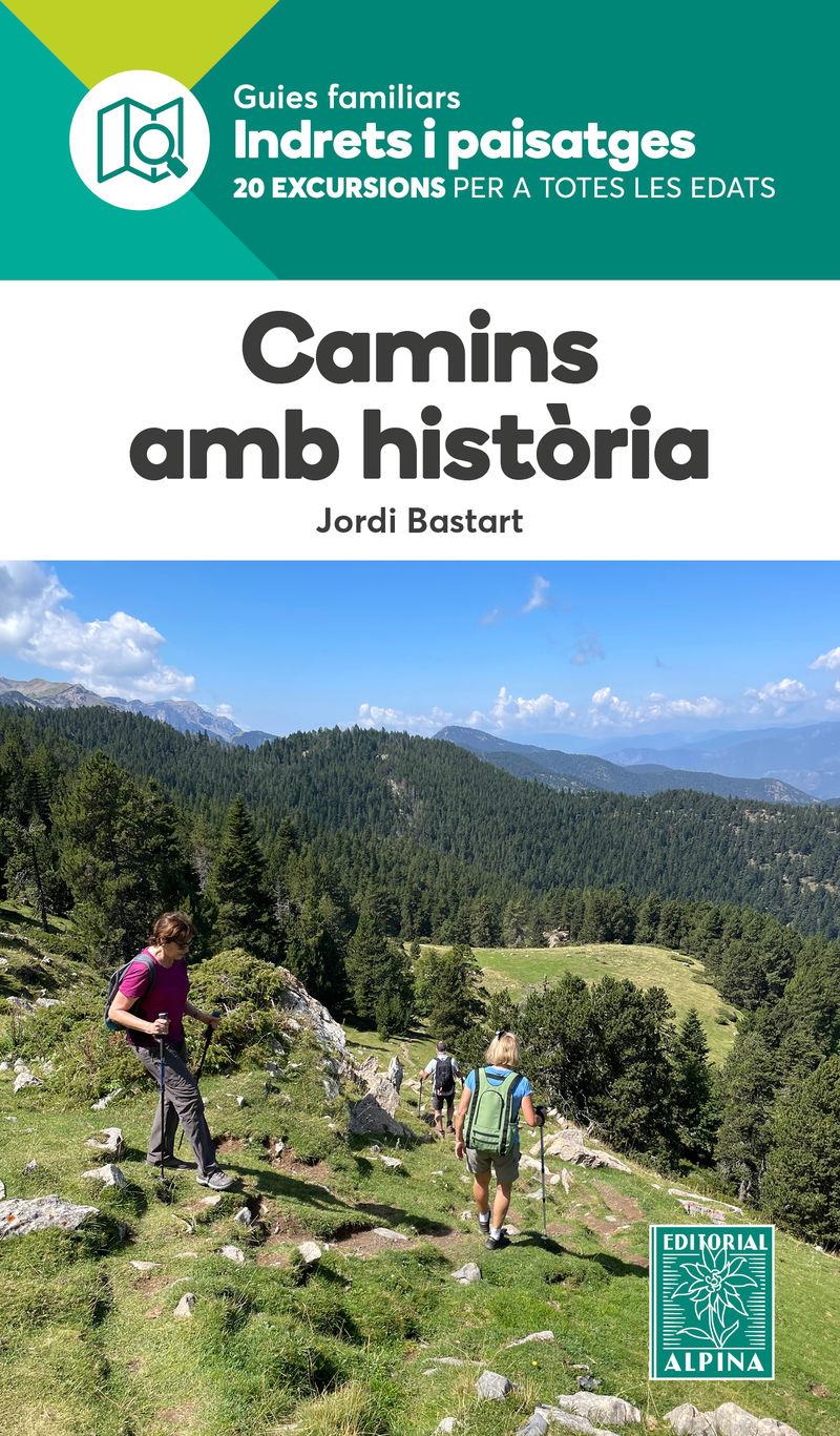 Camins amb història | 9788470112027 | Jordi Bastart