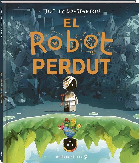 El robot perdut | 9791387883140 | Joe Todd-Stanton