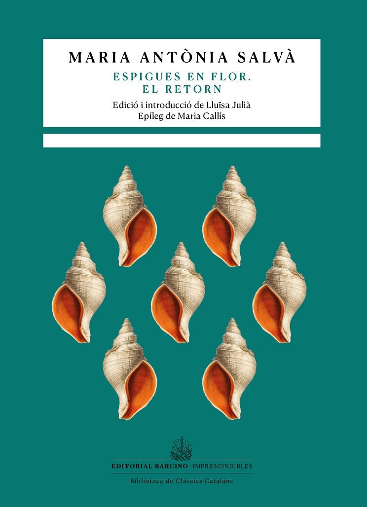 Espigues en flor ; El retorn | 9788416726462 | Maria Antònia Salvà