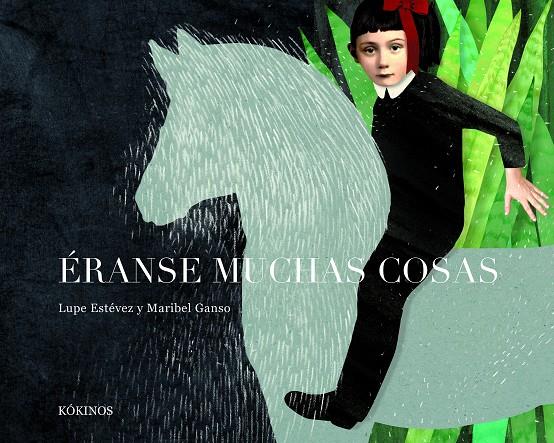 Éranse muchas cosas | 9788416126255 | Lupe Estévez ; Maribel Ganso