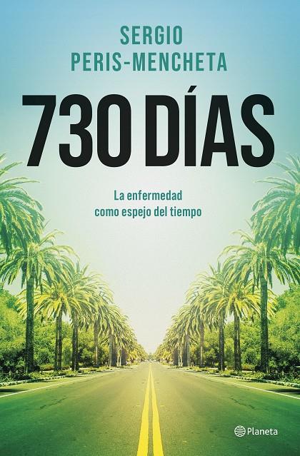 730 días | 9788408303190 | Sergio Peris-Mencheta