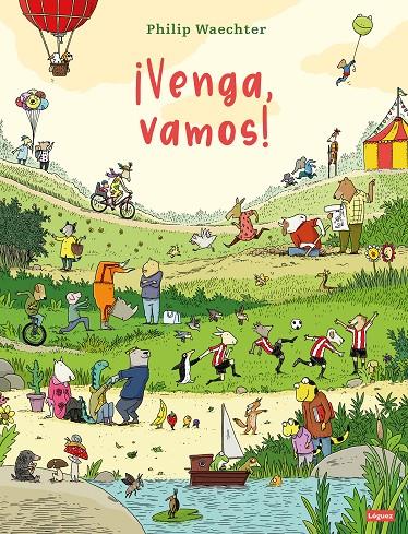 ¡Venga, vamos! | 9788412975413 | Philip Waechter