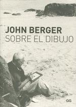 Sobre el dibujo | 9788425224652 | John Berger