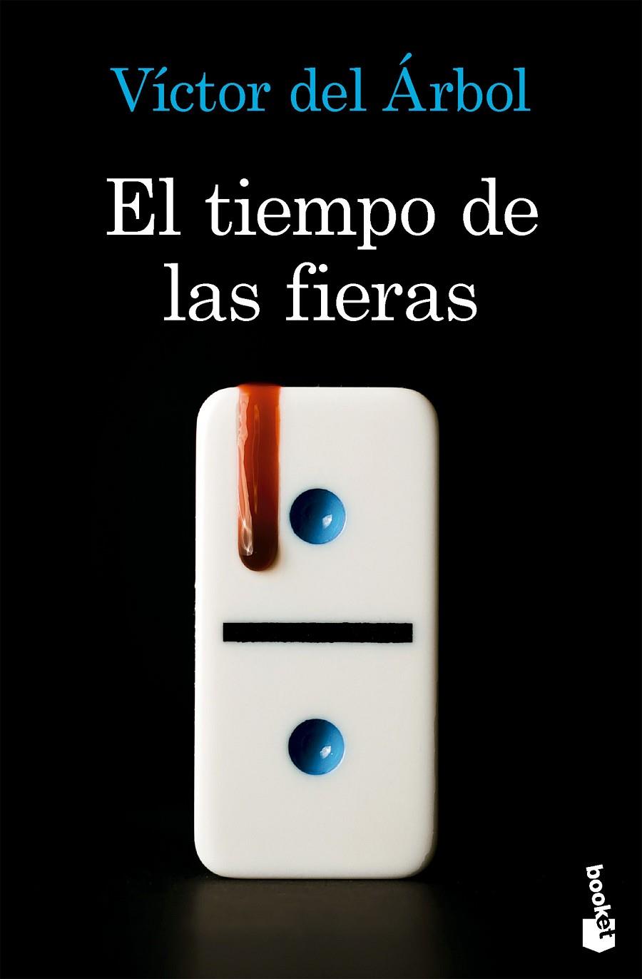 El tiempo de las fieras | 9788423368396 | Víctor del Árbol