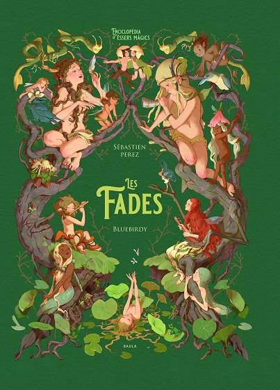 Les fades | 9788447948994 | Sébastien Pérez ; Bluebirdy