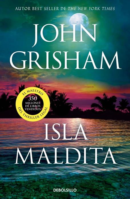 Isla maldita (Camino Island; 3) | 9788466379564 | John Grisham