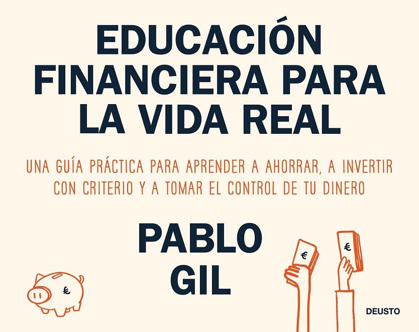 Educación financiera para la vida real | 9788423440733 | Pablo Gil