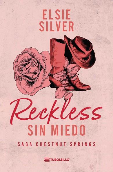 Reckless: Sin miedo (Chestnut Springs; 4) | 9791387739461 | Elsie Silver