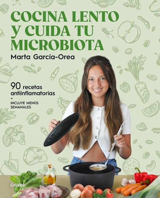 Cocina lento y cuida tu microbiota | 9788425368660 | Marta García-Orea