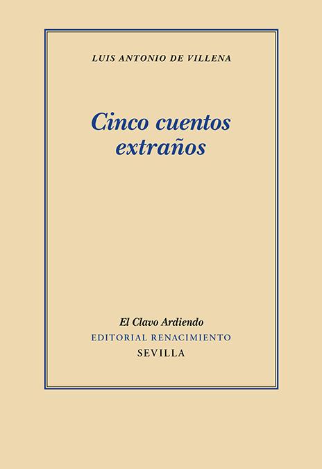 Cinco cuentos extraños | 9788418818431 | Luis Antonio de Villena