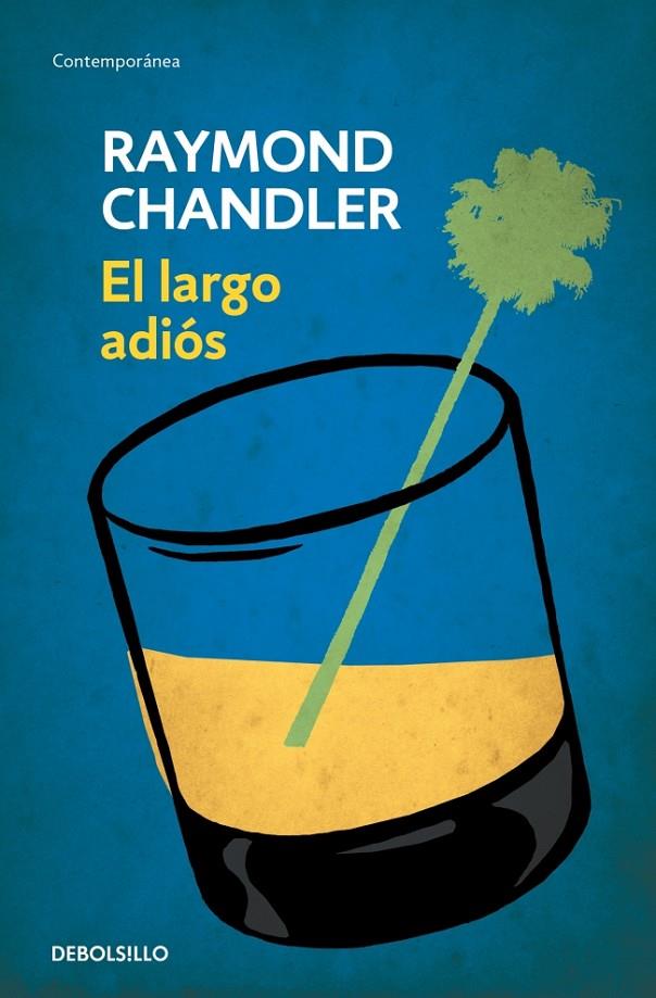 El largo adiós | 9788490622520 | Raymond Chandler