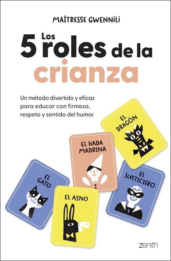 Los 5 roles de la crianza | 9788408313830 | Maîtresse Gwennili