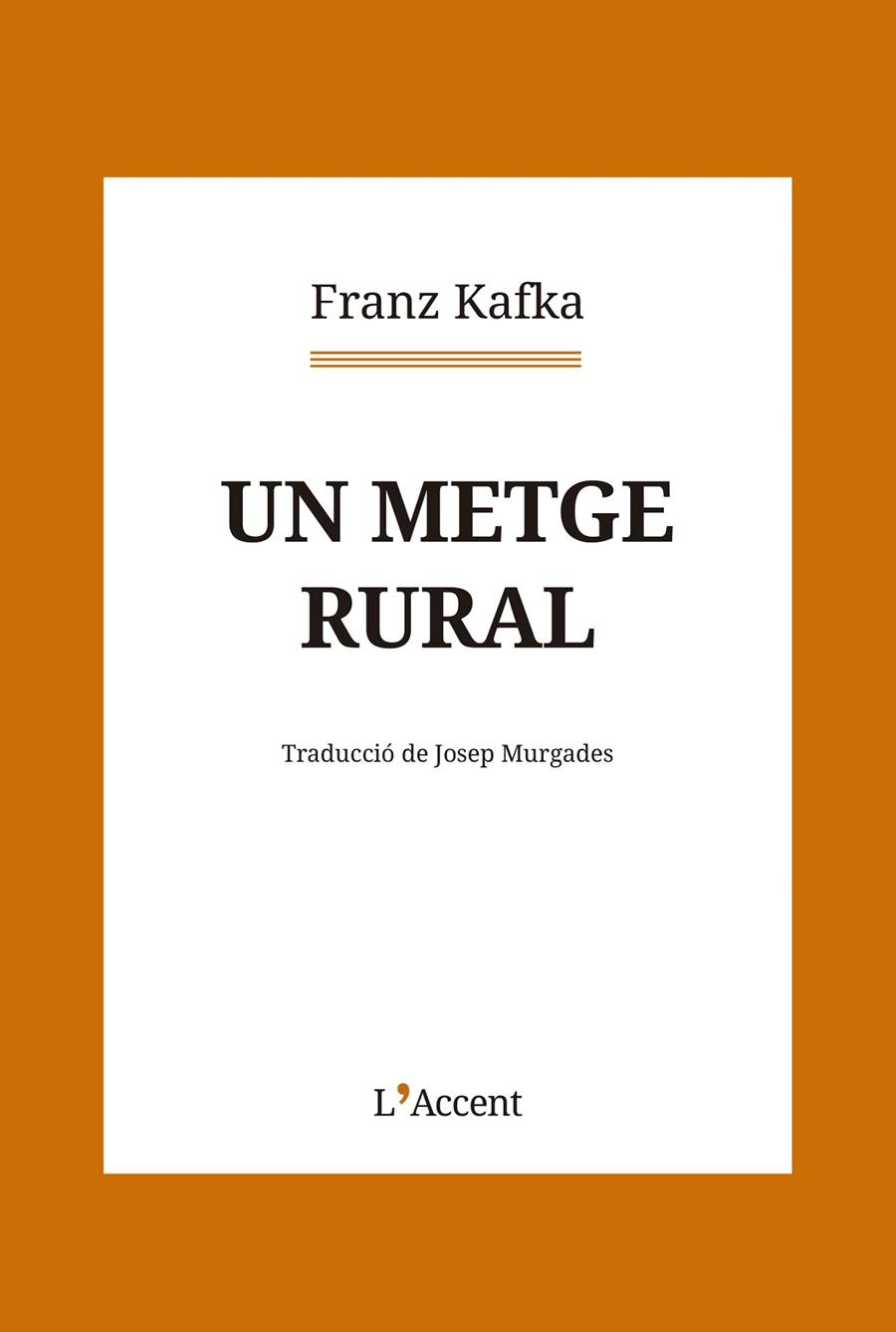 Un metge rural | 9788418680281 | Franz Kafka