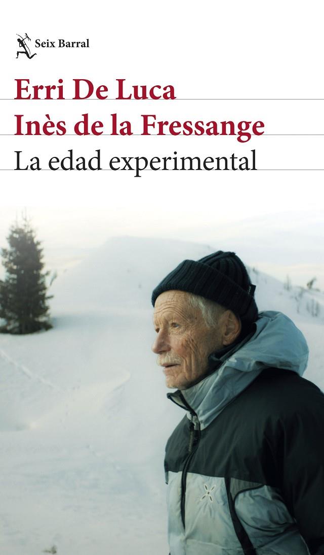 La edad experimental | 9788432249402 | Erri De Luca ; Inès de la Fressange