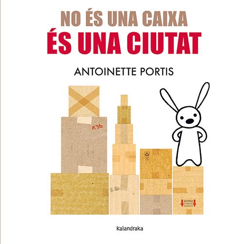 No és una caixa, és una ciutat | 9788410387096 | Antoinette Portis