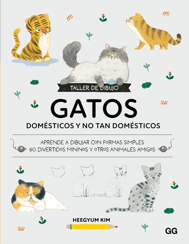 Gatos domésticos y no tan domésticos | 9788425236464 | Heegyum KIm