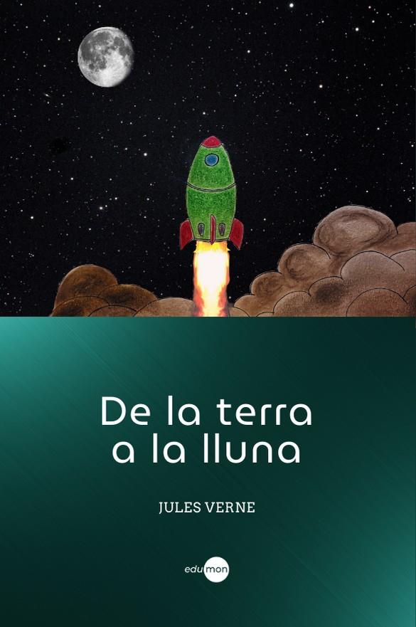 De la terra a la lluna | 9788410170025 | Jules Verne