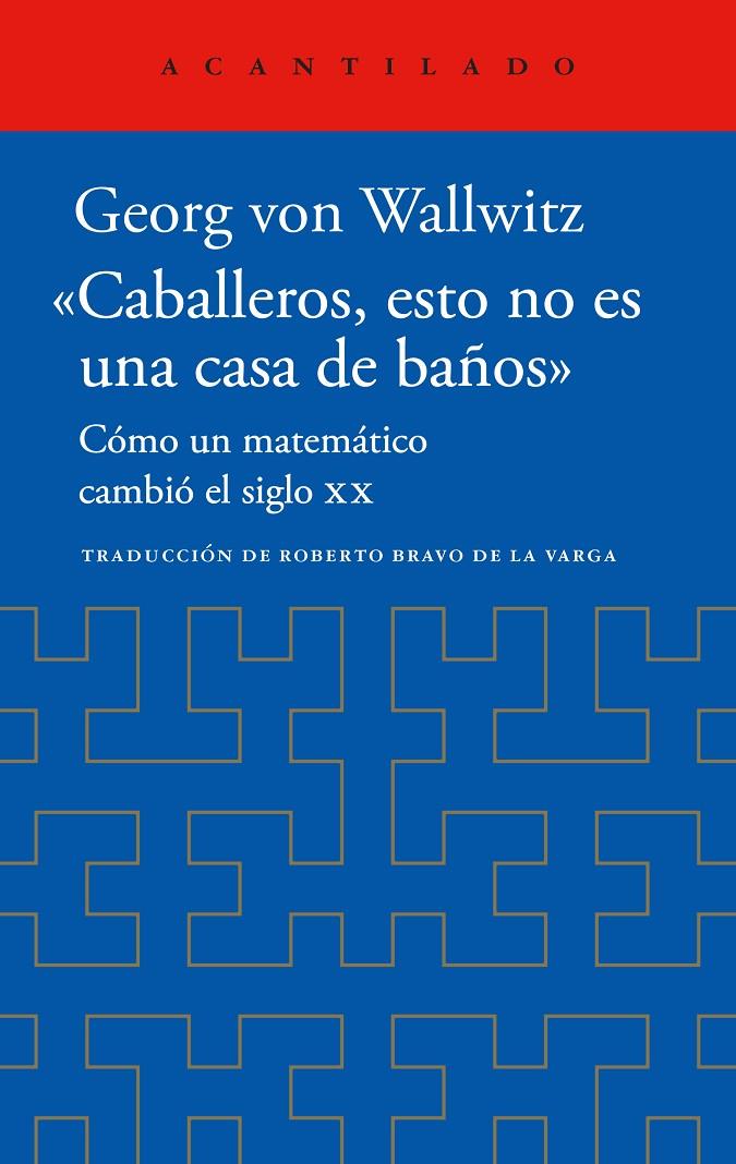 Caballeros, esto no es una casa de baños | 9788419958518 | Georg von Wallwitz