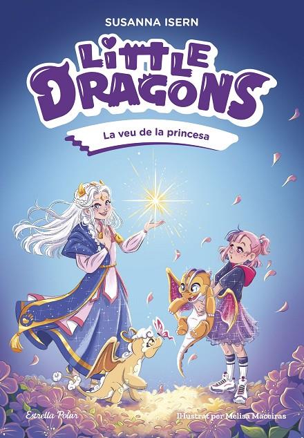 La veu de la princesa (Little dragons; 4) | 9791387903046 | Susanna Isern ; Melisa Maceiras