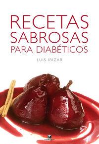 Recetas sabrosas para diabéticos | 9788480911153 | Luis Iritzar