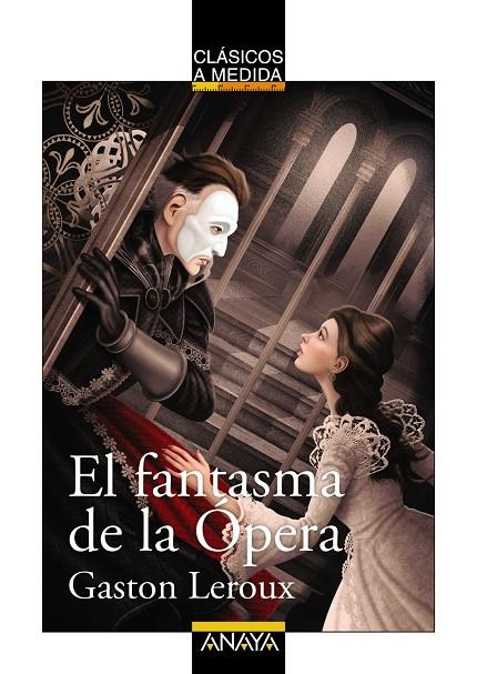 El fantasma de la Ópera | 9788469836088 | Gaston Leroux