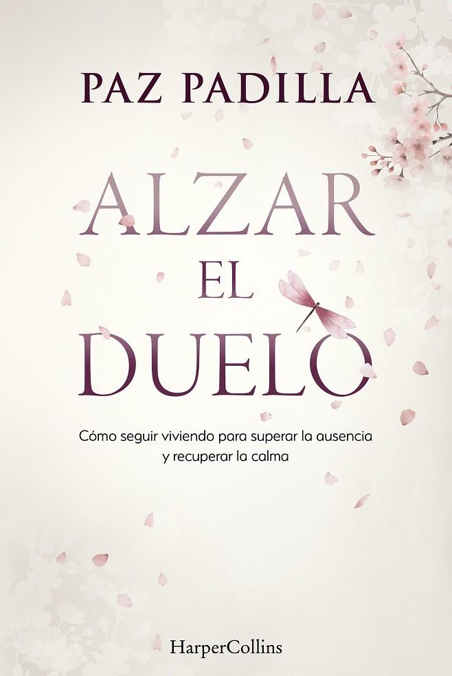 Alzar el duelo | 9788410645813 | Paz Padilla