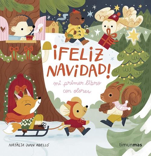 ¡Feliz Navidad! : mi primer libro con olores | 9788408288602 | Natàlia Juan Abelló