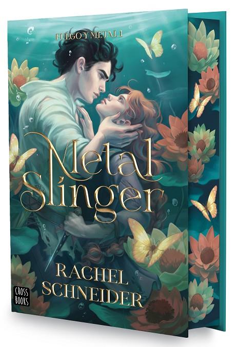 Metal Slinger (Fuego y metal; 1) (Edició especial) | 9788408314820 | Rachel Schneider