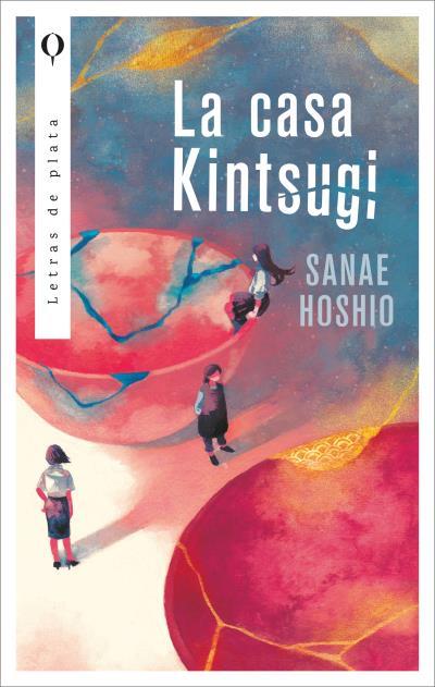 La casa kintsugi | 9788410439283 | Hoshio Sanae