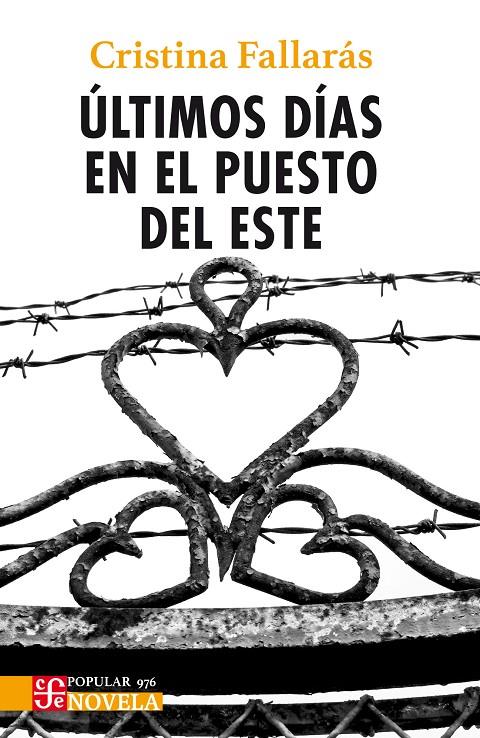 Últimos días en el Puesto del Este | 9788437508375 | Cristina Fallaràs