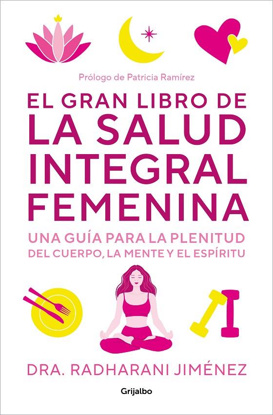 El gran libro de la salud integral femenina | 9788425364860 | Radharani Jiménez
